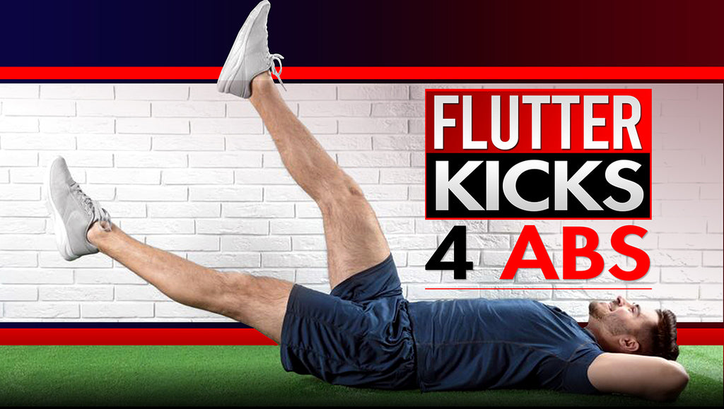 The Best Flutter Kick Abs Exercises For A Razor Sharp Midsection