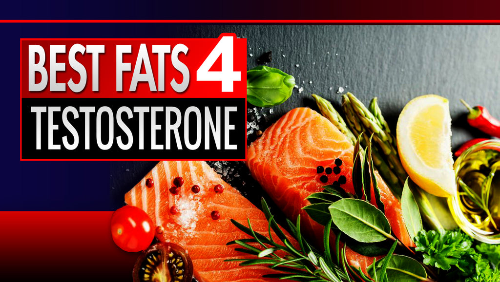 The World’s Best Fats For Testosterone